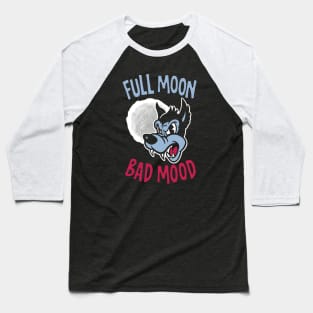 Full Moon Bad Mood (dark) Baseball T-Shirt